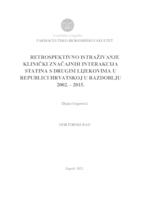 prikaz prve stranice dokumenta Retrospektivno istraživanje klinički značajnih interakcija statina s drugim lijekovima u Republici Hrvatskoj u razdoblju 2002.-2015.
