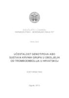 prikaz prve stranice dokumenta Učestalost genotipova ABO sustava krvnih grupa u oboljelih od tromboembolija u Hrvatskoj